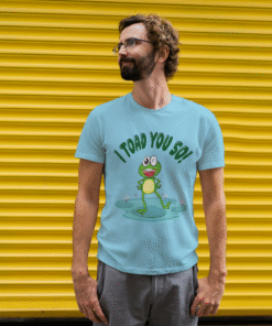 'I Toad You So' Men's T-shirt