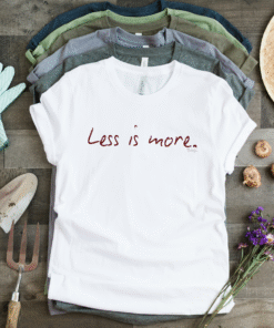 Alternative view of Less Is More Women's T-shirt